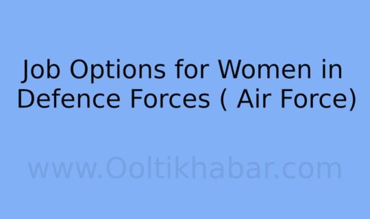 Job Options for Women in Defence Forces ( Air Force)