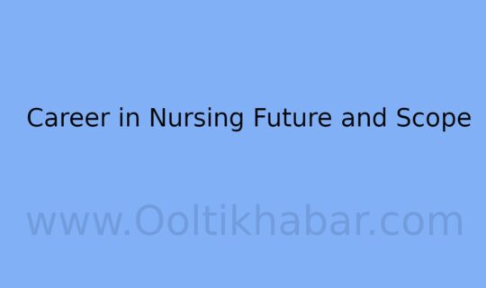 Career in Nursing Future and Scope